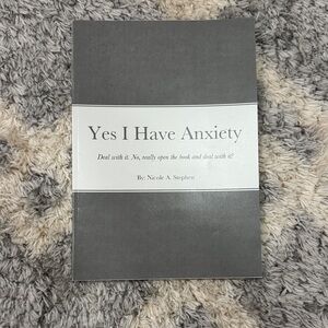 Gray "Yes I Have Anxiety" Book by Nicole A. Stephen